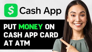 How To Put Money On Cash App Card At Atm 2024 Step By Step Guide [upl. by O'Toole]