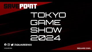 Tokyo Game Show 2024 Square Enix Recap [upl. by Elakram]