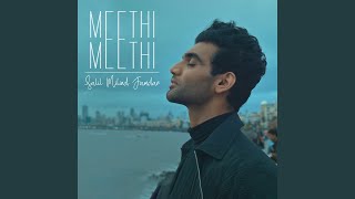 Meethi Meethi Original [upl. by Driskill]