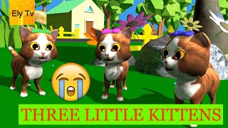 Three little kittens nursery rhyme  three little kittens they lost their mittens [upl. by Bryce]