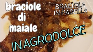 come fare le braciole di maiale in padella in agrodolce [upl. by Honorine252]