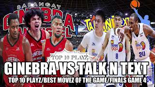 GINEBRA VS TNT FINALS GAME 4 TOP 10 PLAYZBEST MOVEZ OF THE GAME viralvideo pbaupdates highlights [upl. by Iret]