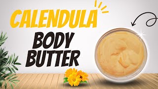 How to Make Emulsified Calendula Body Butter [upl. by Cousins]