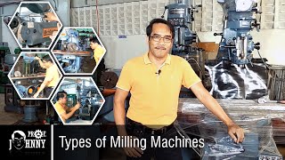 Types of Milling Machines [upl. by Adnuahsar949]