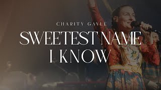 Charity Gayle  Sweetest Name I Know Live [upl. by Elysha]