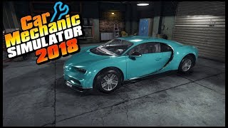 Car Mechanic Simulator 2018  12 MILLION BUGATTI CHIRON SOLD [upl. by Gem713]