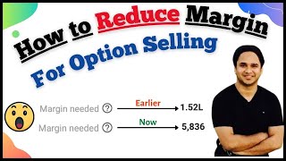 How to Reduce Margin in Option Selling and Sell in just Few Thousand 😱  OptionSelling Loss2Profit [upl. by Peterman]