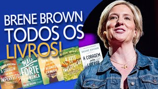 TODOS OS LIVROS DA BRENE BROWN NO BRASIL 5 ótimas indicações para MUDAR SUA VIDA [upl. by Rubina]