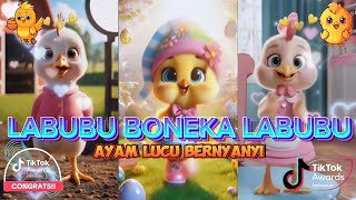 LAGU LABUBU VERSI AYAM TERBARU [upl. by Duffie]