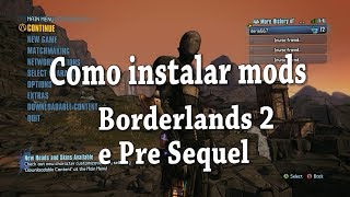 Tutorial como instalar mods em borderlands 2 e pre sequel  Community Patch [upl. by Sivad]