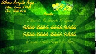 Giallo Verde  Album Arraw Ntlelli Ultras Kabylie Boys 2014 [upl. by Casimire969]