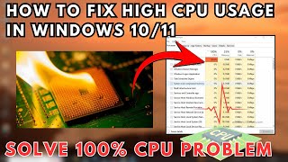 Fix High CPU Usage in Windows 10  Solve 100 CPU Problem [upl. by Tabber]