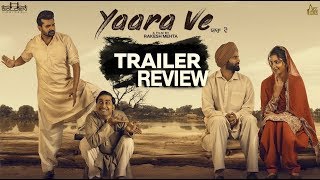 Yaara Ve Trailer Review  Gagan Kokri  Monica Gill  Yuvraj Hans  DAAH Films [upl. by Bunch838]