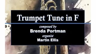 Brenda Portman Trumpet Tune in F Organ [upl. by Akined849]