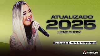 LIENE SHOW 2024 ATUALIZADOLIENE SHOW REPERTÓRIO ATUALIZADONOVEMBRO MÚSICAS NOVAS 2025 [upl. by Yecal273]