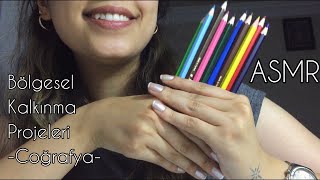 ASMR Türkçe • Bölgesel Kalkınma Projeleri 📉• Coğrafya 🌍• Uyurken Öğren KPSS👩‍🎓 • Kuru Boyalar 🖍 [upl. by Angelina]