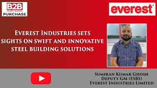 Everest Industries sets sights on swift and innovative steel building solutions [upl. by Remoh]