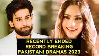 Top 5 Recently Ended Record Breaking Pakistani Dramas 2023 New List [upl. by Maise390]