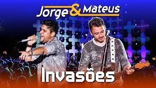 Jorge amp Mateus  Invasões  DVD Ao Vivo em Jurerê  Clipe Oficial [upl. by Prager762]