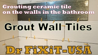 How To Grout Wall Tiles  Shows You How To Grout Porcelain Wall Tiles [upl. by Ladnyc]