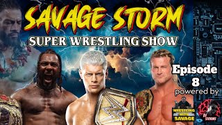 Savage Storm Wrestling Super Show live TNA WWE AEW Episode 9 [upl. by Maya]