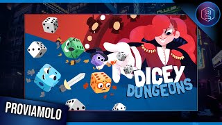 UN COLORATO DUNGEON A DADI ▶ DICEY DUNGEONS Gameplay ITA  PROVIAMOLO [upl. by Lucien]