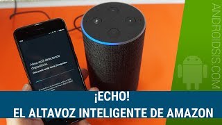 Probamos el altavoz inteligente de Amazon ECHO con Alexa en Español [upl. by Pantia]