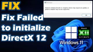 Solution  quotFailed to initialize DirectX 12 in Windowsquot 5 Easy Ways to Fix [upl. by Aika10]