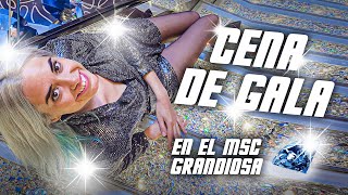 Cena de gala 💎 a bordo del MSC Grandiosa [upl. by Vivica]