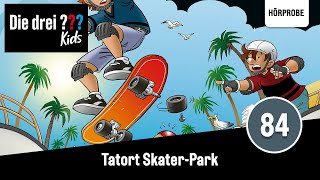 Die drei  Kids  Folge 84 Tatort SkaterPark  Hörspiel [upl. by Annawal]