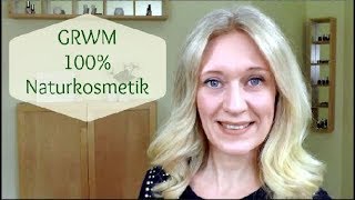 GRWM  Alltagsmakeup mit 100 Naturkosmetik [upl. by Treboh]