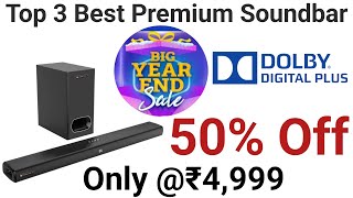 Top 3 Best Premium Soundbar under 7000  Flipkart Year End Sale 2023  Crazy Deal On Soundbar [upl. by Libnah]