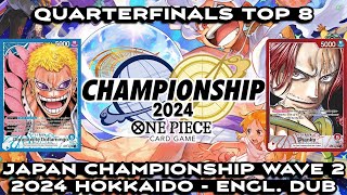 Top 8 OP01 Blue Doflamingo Doffy vs OP09 Shanks Hokkaido Japan Championship Wave 2 2024 eng OPTCG [upl. by Lebanna]