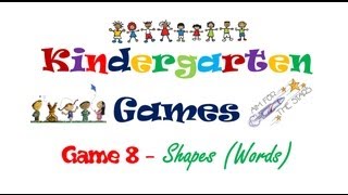 Kindergarten Games 08 Shapes Words [upl. by Atinat]