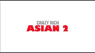 CRAZY RICH ASIANS 2  Official Trailer [upl. by Fassold814]