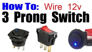 HOW TO WIRE 3 PRONG ROCKER LED SWITCH [upl. by Flosser309]