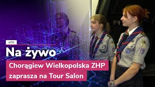 Chorągiew Wielkopolska ZHP zaprasza na Tour Salon [upl. by Annod]