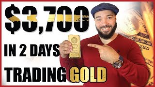 How I Made 3700 In 2 Days Trading Gold [upl. by Pryce]