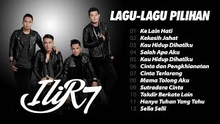 ILIR7  FULL ALBUM LAGU PILIHAN 2023 salahapaaku [upl. by Cestar]