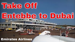 Take off from Entebbe Airport Uganda to Dubai International Airport by Emirates boeing 777 [upl. by Xeno]