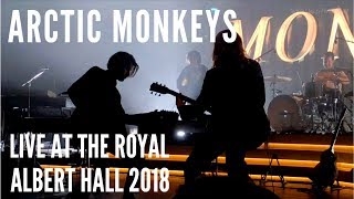 Arctic Monkeys Live From the Front Row at the Royal Albert Hall 2018 4K [upl. by Emylee493]