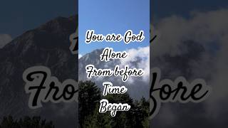 You Are God Alone worshipsongs christianmusic worshipjesusforever [upl. by Gregrory]