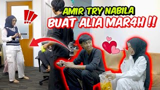 AMIR TRY NABILA BUAT ALIA MAR4H   PRANK CONFESS AMIR JADI KE TAK [upl. by Nelloc]