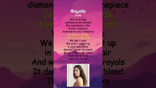 Lorde  Royals Lyrics shorts [upl. by Boyce]