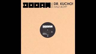 Dr Kucho quotHale Boppquot Original Mix [upl. by Kristofor]