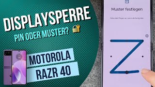 Motorola razr 40 Displaysperre Pin Muster [upl. by Aynik]