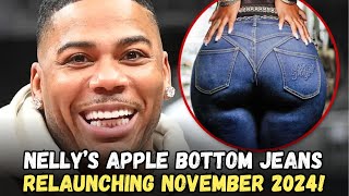 NELLYS APPLE BOTTOM JEANS ARE BACK ICONIC RELAUNCH SET FOR NOVEMBER 2024 [upl. by Koy287]