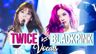 BLACKPINK VS TWICE  VOCALS live [upl. by Aluor]