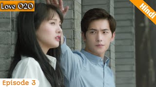 Episode 3  Love O2O  Chinese drama explained in HindiUrdu  Yang Yang 💜💜 [upl. by Lucille764]