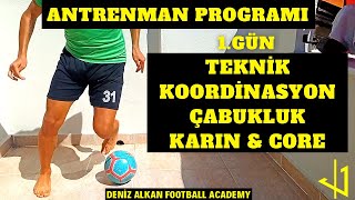 BİREYSEL FUTBOL ANTRENMAN PROGRAMI  1GÜN  TEKNİK amp KOORDİNASYON amp ÇABUKLUK amp KARIN [upl. by Adirehs]